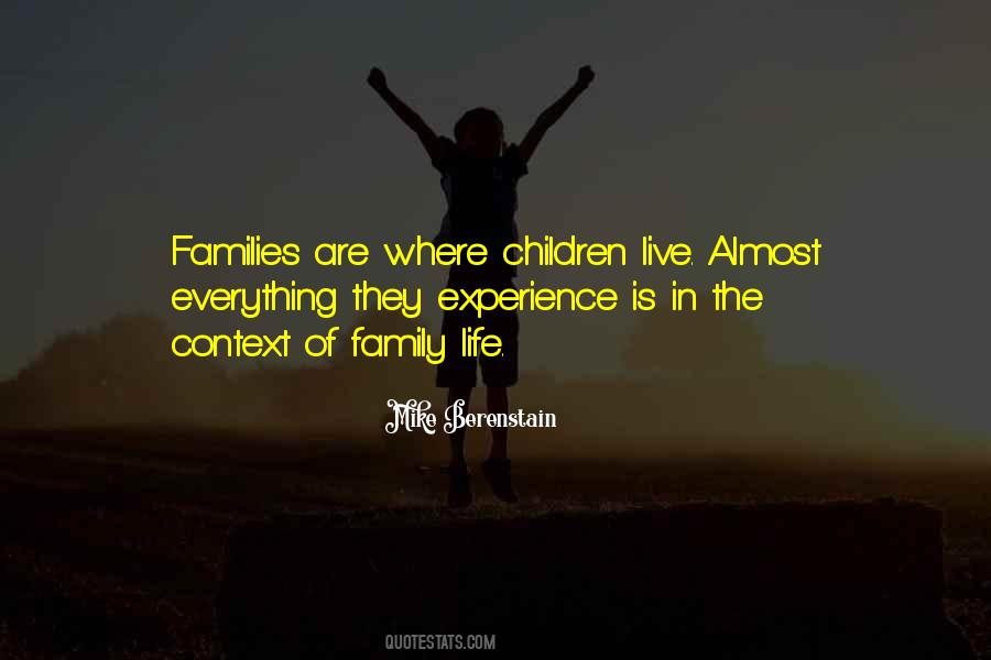 Family Experience Quotes #1416320