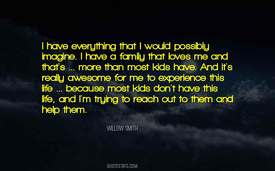 Family Experience Quotes #604926