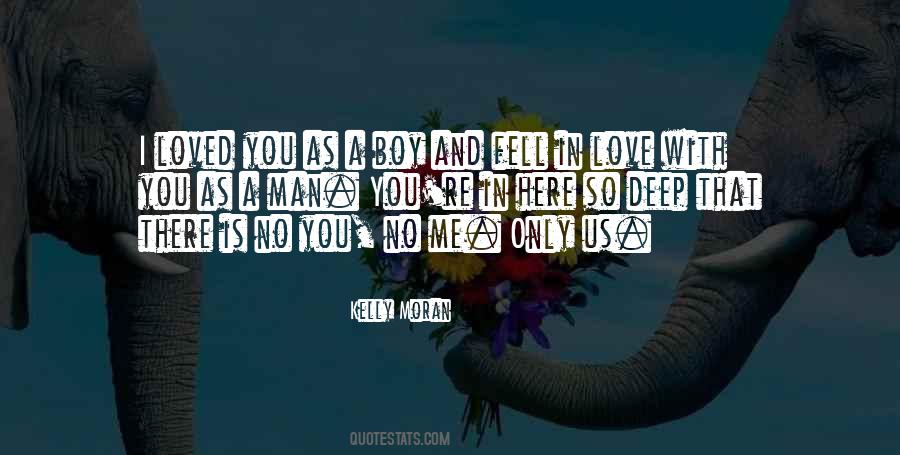 Fell In Love With You Quotes #1404763
