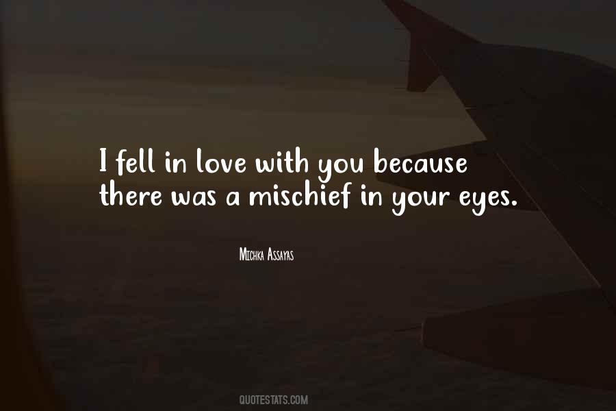 Fell In Love With You Quotes #1409233