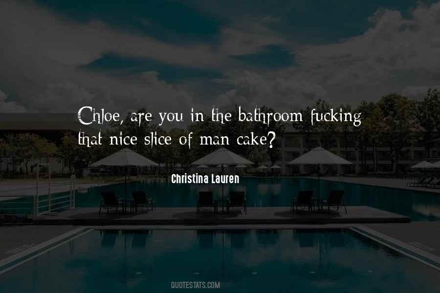 Cake Nice Quotes #1671362
