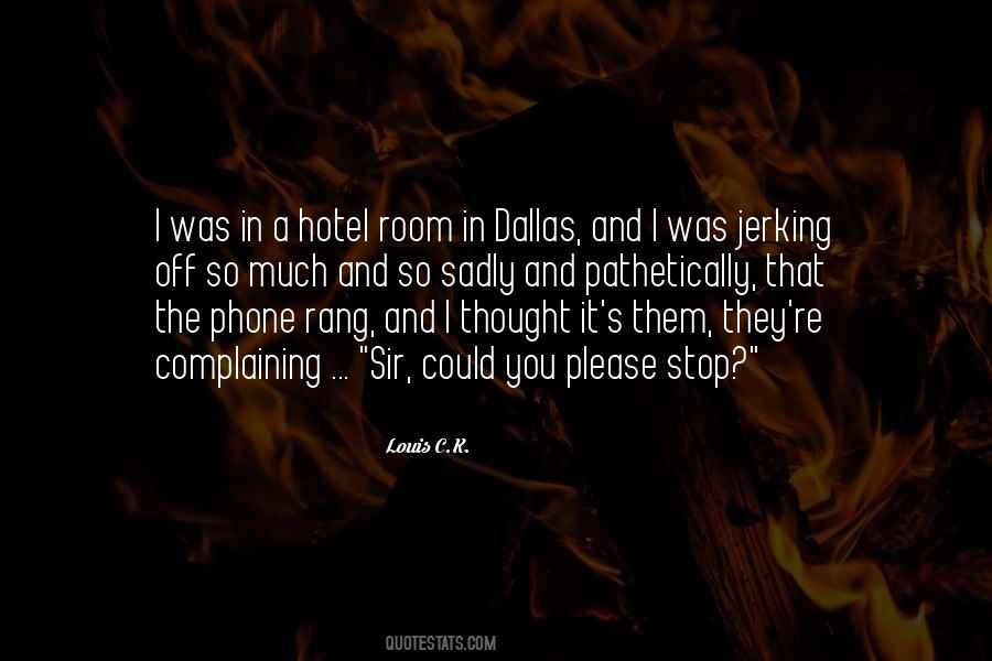 Phone It In Quotes #136016