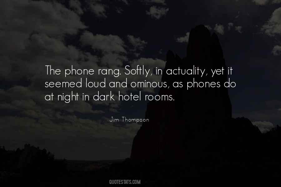 Phone It In Quotes #235668