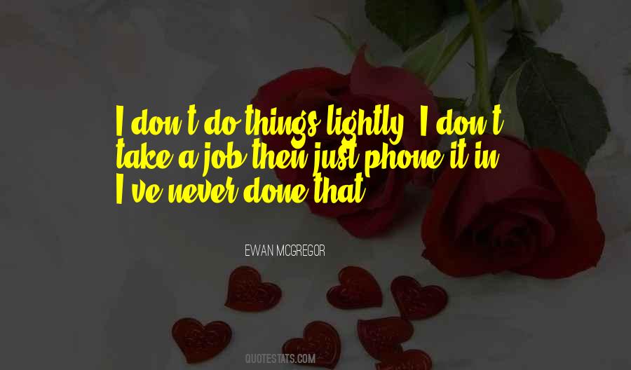 Phone It In Quotes #442255