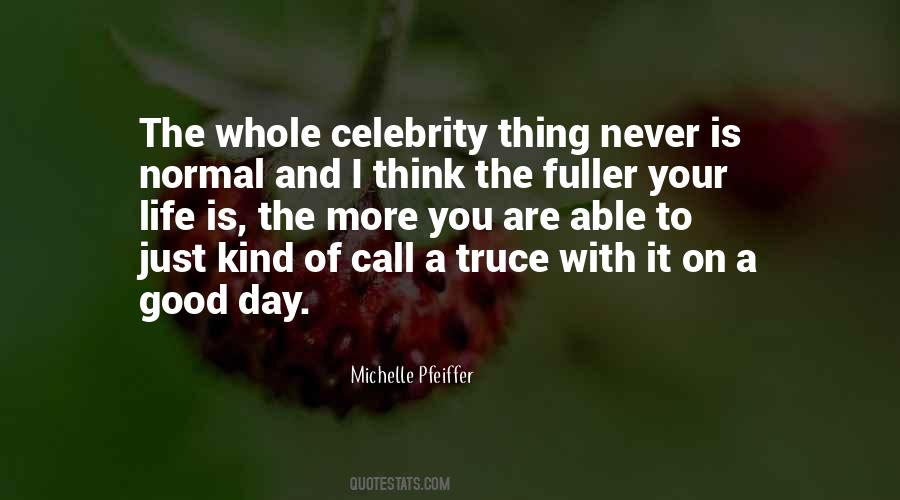 It Is A Good Day Quotes #1196141