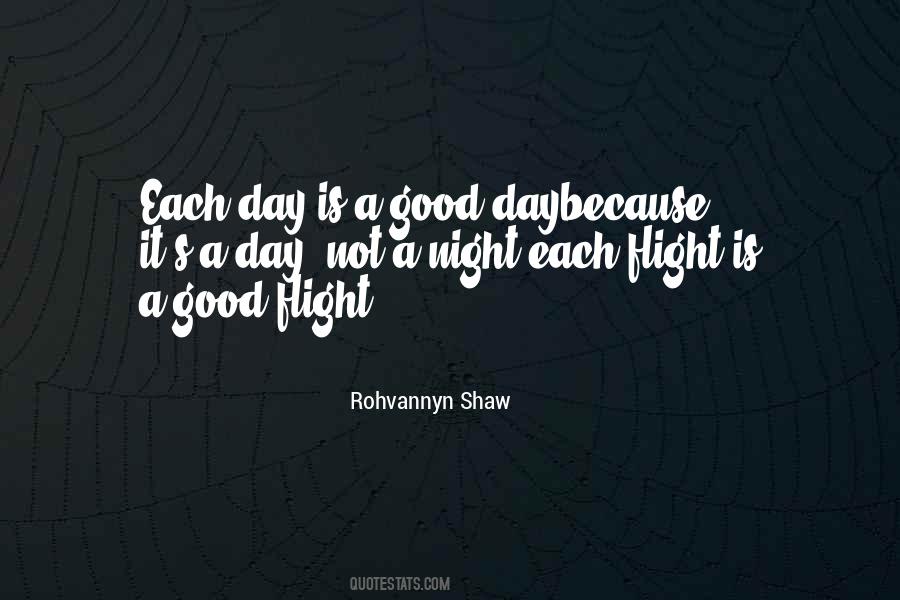 It Is A Good Day Quotes #1777249