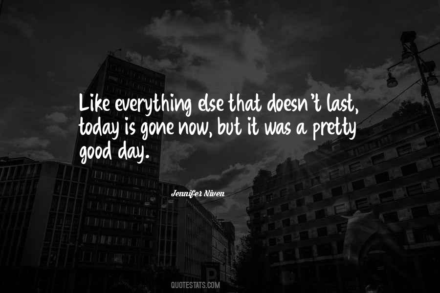 It Is A Good Day Quotes #504943