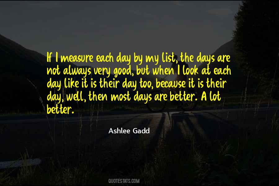 It Is A Good Day Quotes #871760
