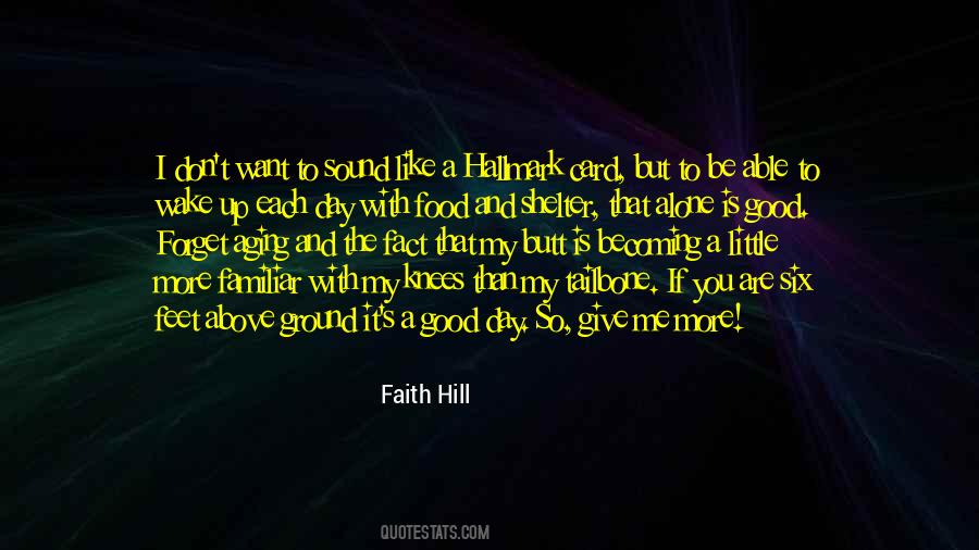 It Is A Good Day Quotes #927810