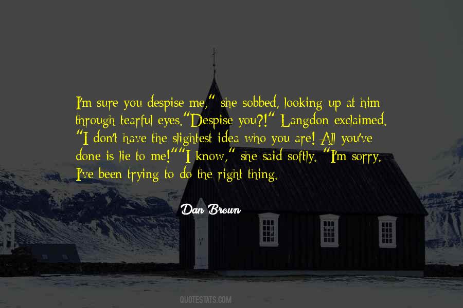 I Know You Are Trying Quotes #87128 I Know You Are Trying Quotes #87128