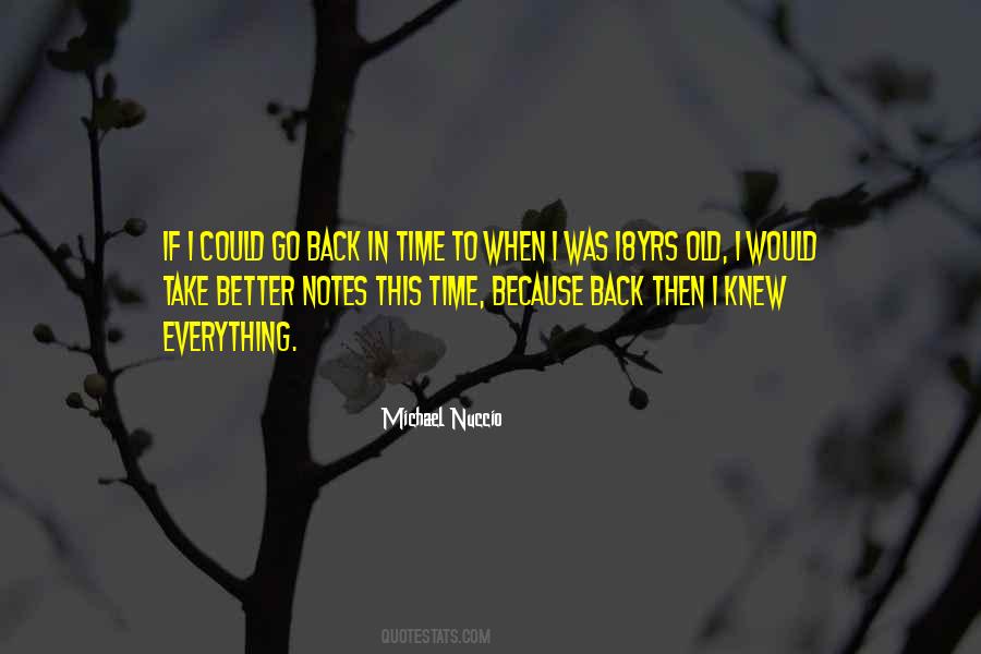 Take The Time To Get To Know Me Quotes #286722