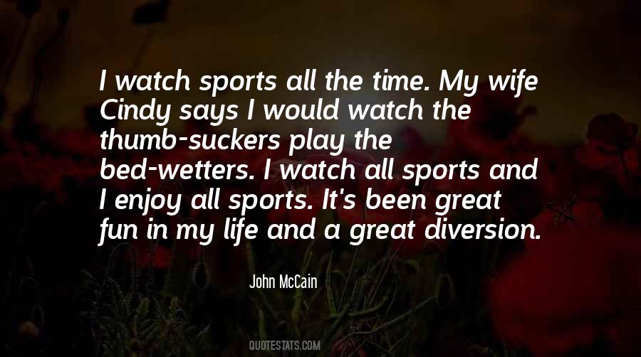 Enjoy Sports Quotes #1796480
