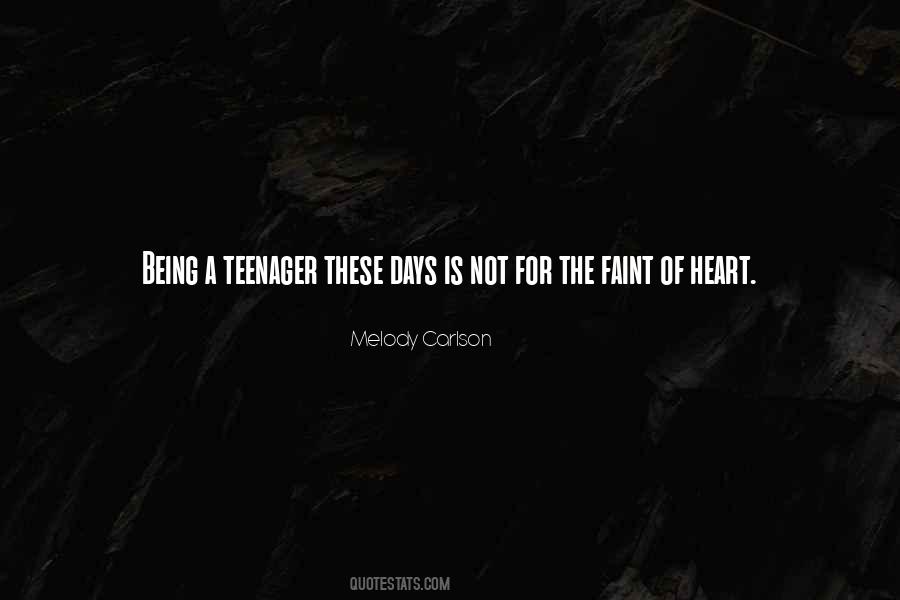 Not For The Faint Quotes #1341107