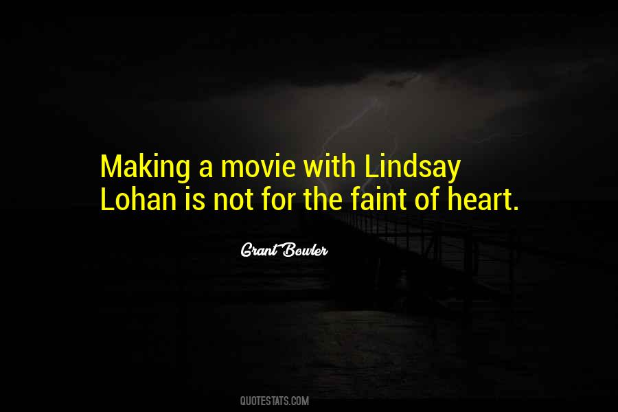 Not For The Faint Quotes #1845672