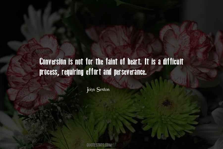 Not For The Faint Quotes #1876873