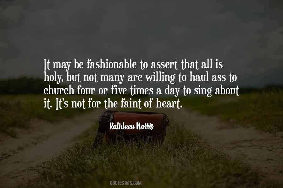 Not For The Faint Quotes #357213