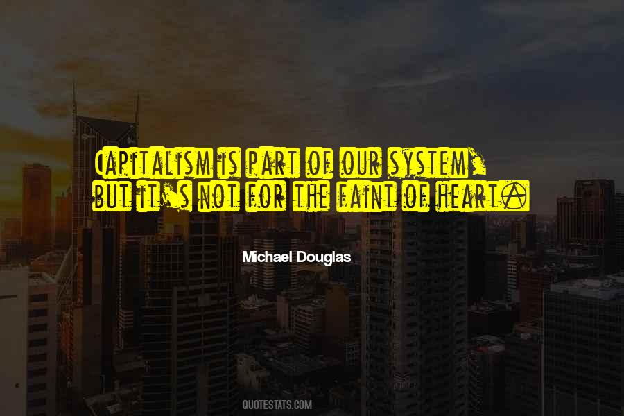Not For The Faint Quotes #551930