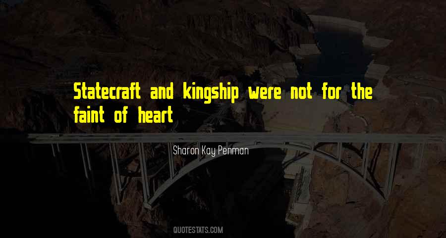 Not For The Faint Quotes #683774