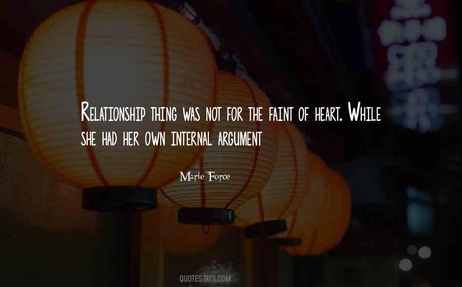 Not For The Faint Quotes #804907