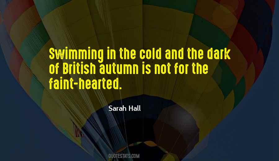 Not For The Faint Quotes #831858