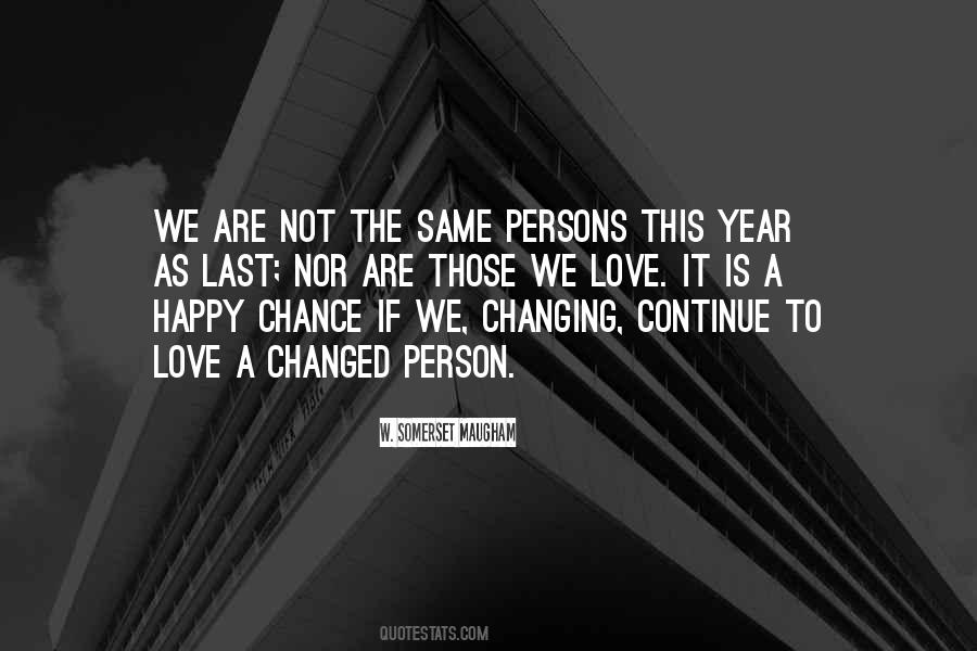 Changing A Person Quotes #1309672