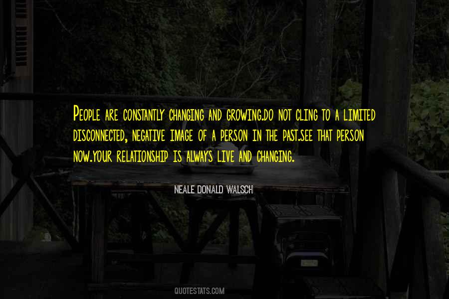 Changing A Person Quotes #1594029