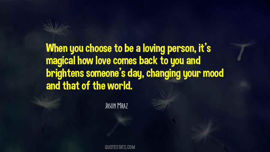 Changing A Person Quotes #307177