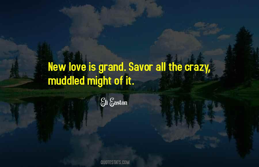 Grand Love Quotes #1481551
