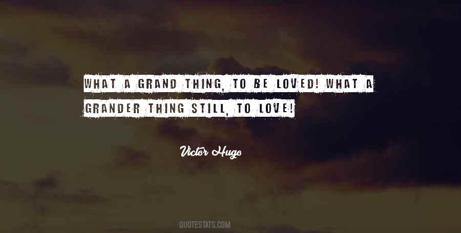 Grand Love Quotes #47524