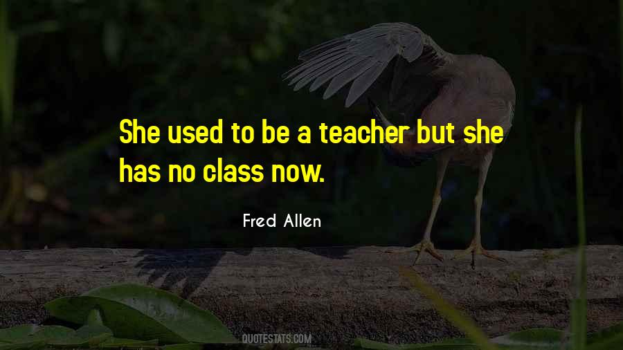 Teacher Humor Quotes #1353657