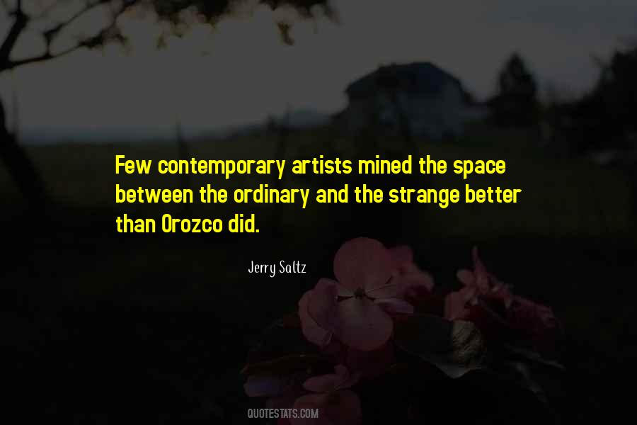 Contemporary Artists Quotes #1580909