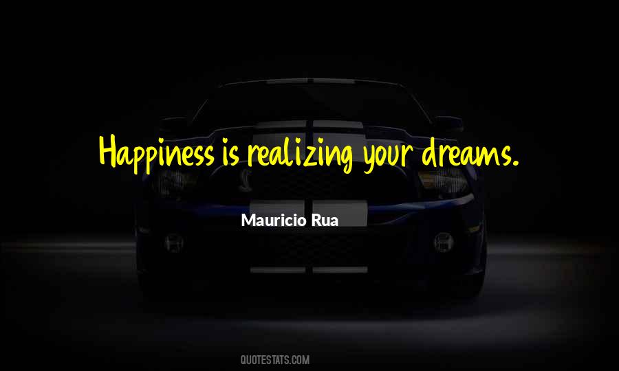 Dream Happiness Quotes #17095