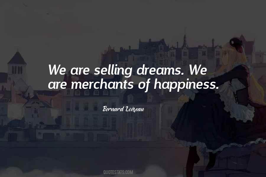 Dream Happiness Quotes #406906
