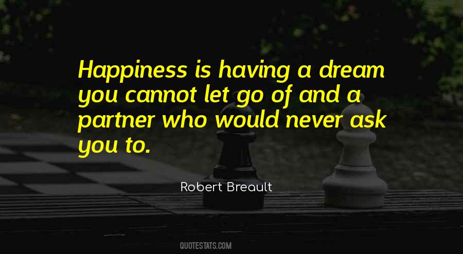Dream Happiness Quotes #603269