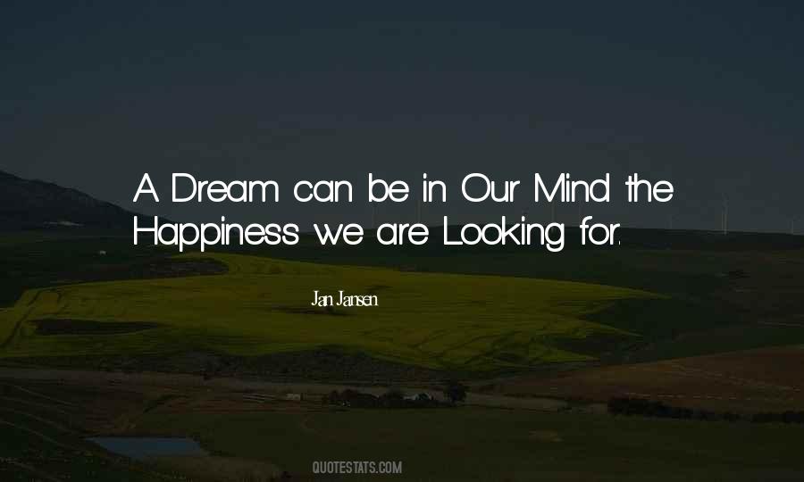 Dream Happiness Quotes #700626