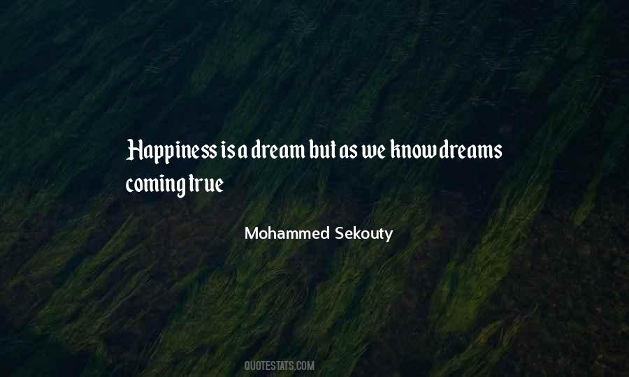Dream Happiness Quotes #768506