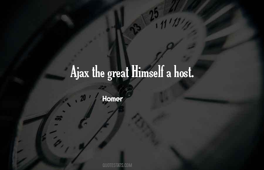 Ajax The Great Quotes #505310