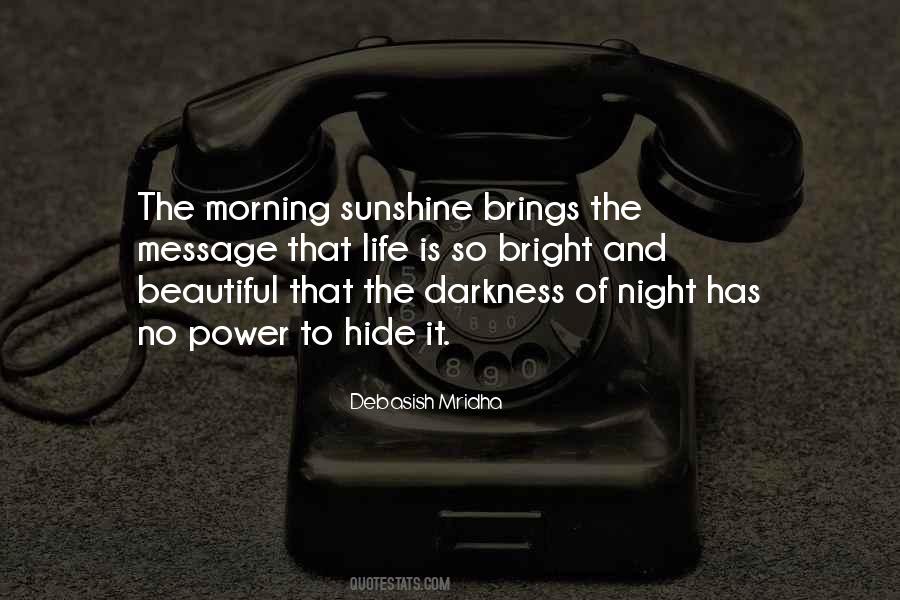 Life Sunshine Quotes #1657409