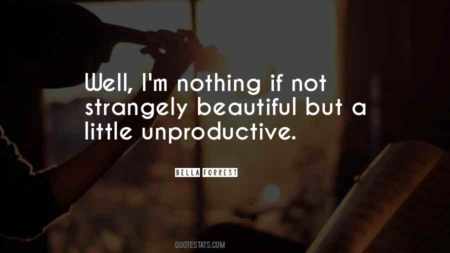 Nothing If Not Quotes #1607900