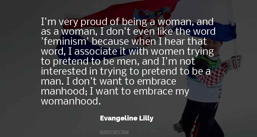 I Am Proud To Be A Woman Quotes #610177