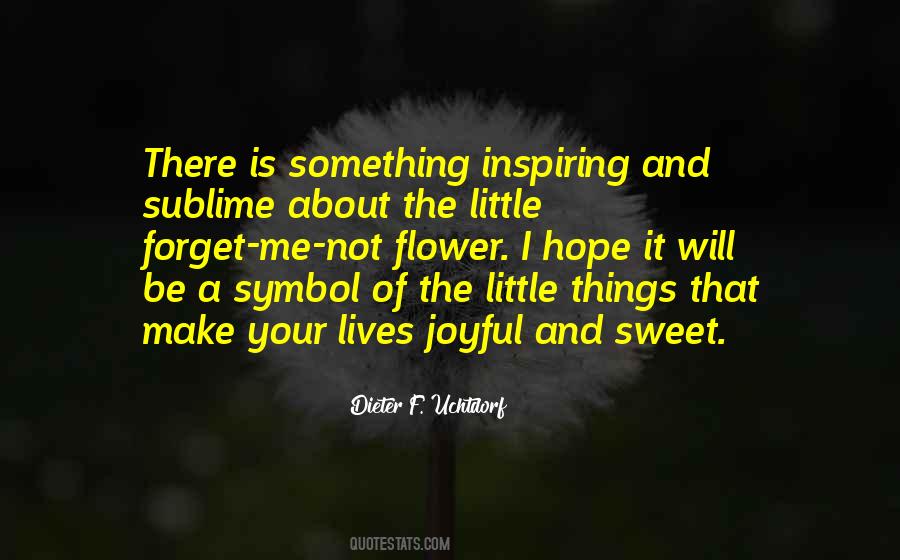 It Is The Little Things Quotes #1525135