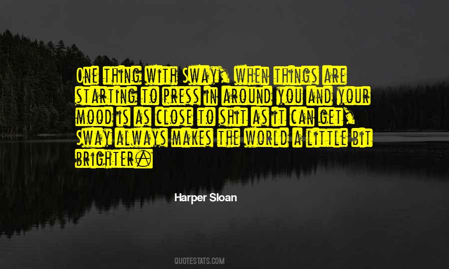 It Is The Little Things Quotes #775519