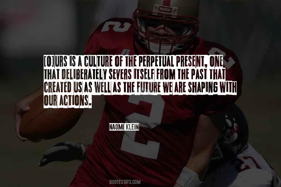 Future Past Present Quotes #148112