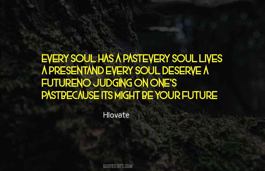Future Past Present Quotes #97825