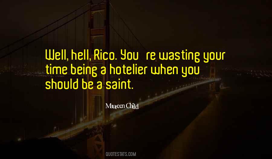Being A Hotelier Quotes #691434 Being A Hotelier Quotes #691434