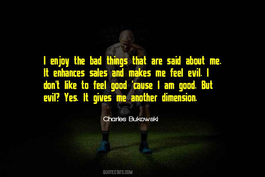 I Am Evil Quotes #1374049