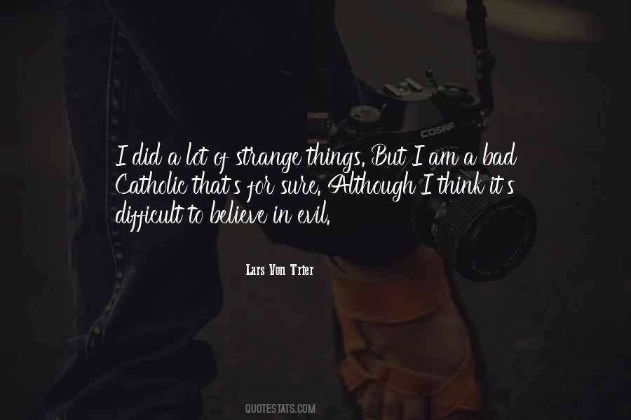 I Am Evil Quotes #1855272