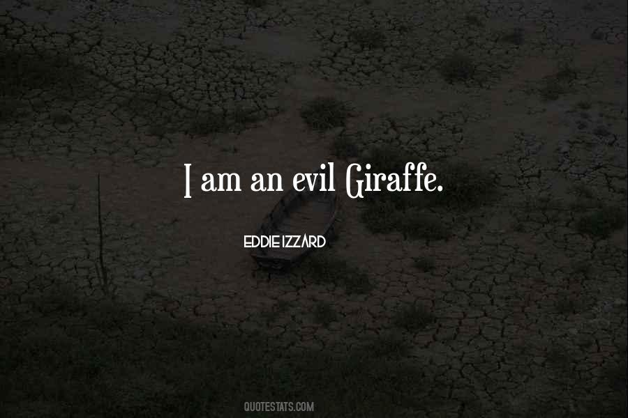 I Am Evil Quotes #521042