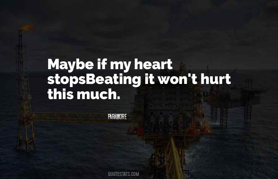 Until My Heart Stops Beating Quotes #436353