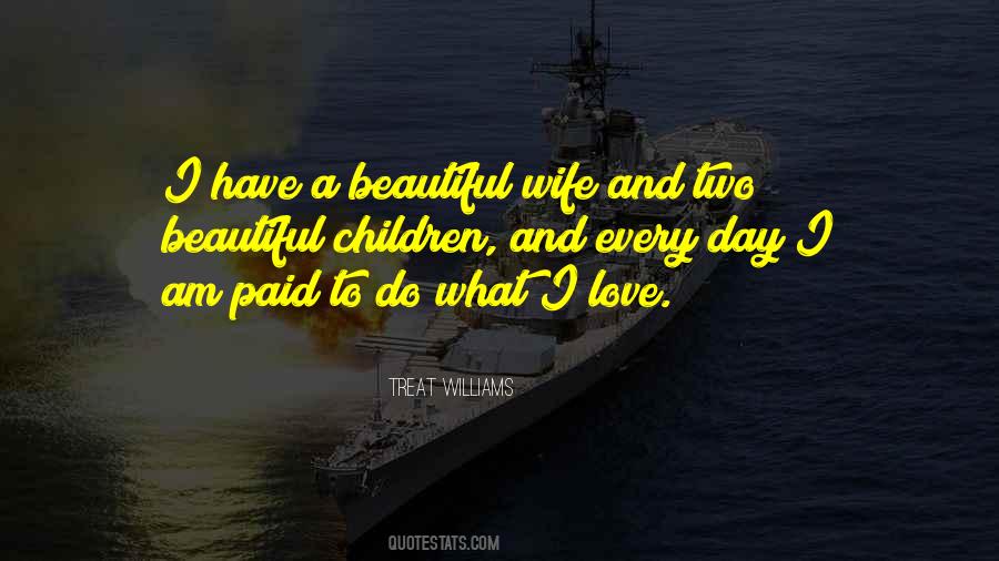 Quotes About How To Treat Your Wife #1333685